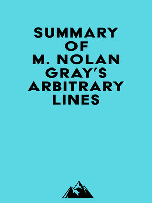 cover image of Summary of M. Nolan Gray's Arbitrary Lines